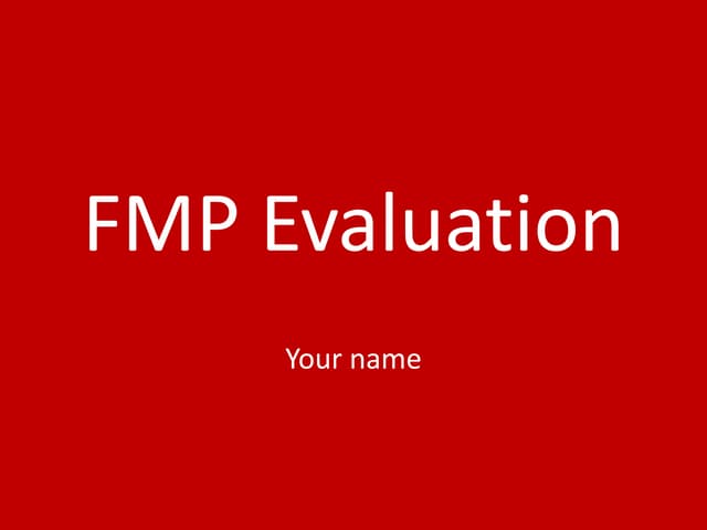 7. fmp evaluation