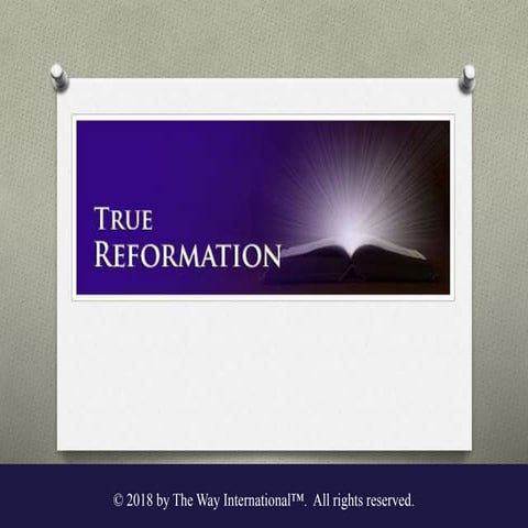 True Reformation | PPTX