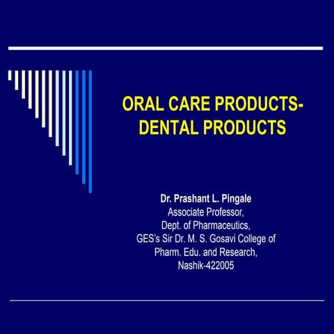 Dental products