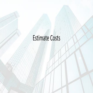 7.2 Estimate Cost