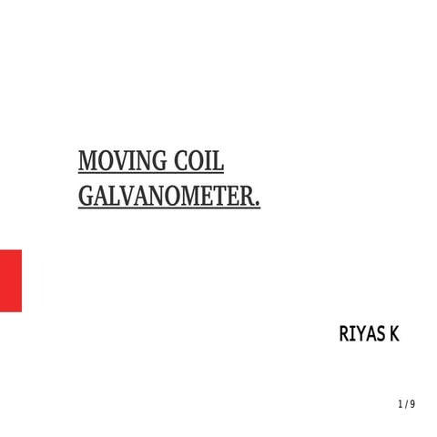 Moving coil galvanometer