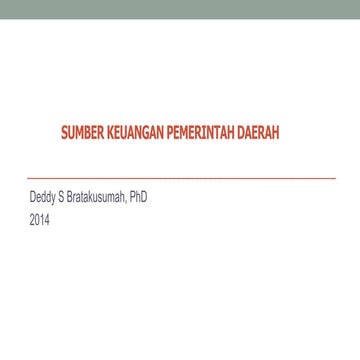 SUMBER KEUANGAN DAERAH (LOCAL REVENUES)