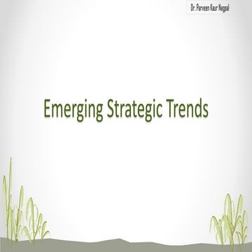 7. Emerging Strategic Trends