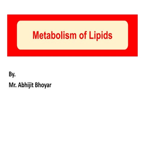Lipid metabolism | PPTX