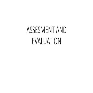 7. ASSESMENT          AND EVALUATION.pptx