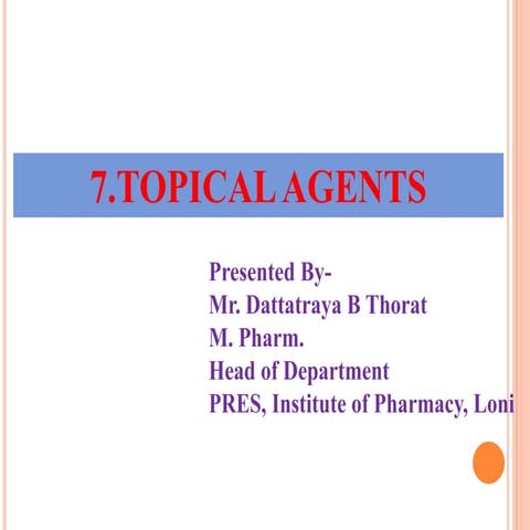 Topical Agents-Introduction and Classification