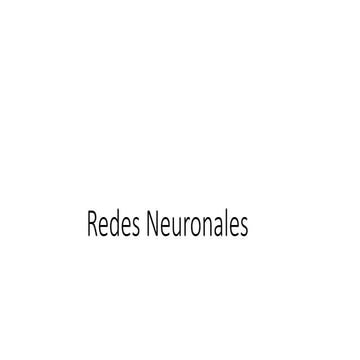7. Redes Neuronales NeuronalesNeuronales.pptx