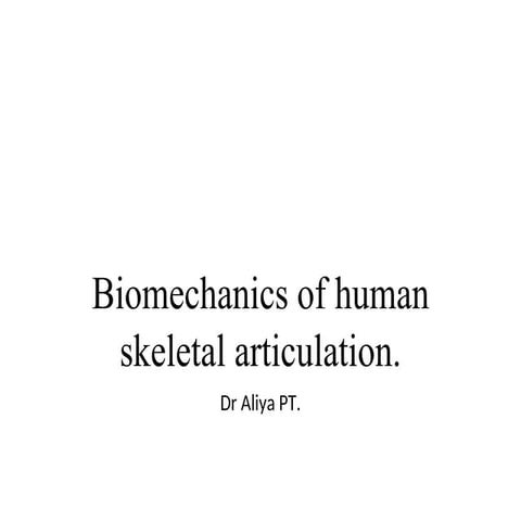 Biomechanics of Human Articulation 2.docx