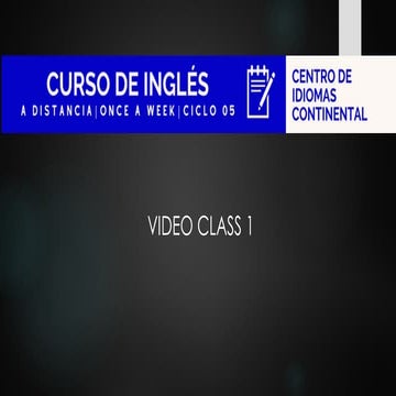 Clase de Ingles 7 unidad 1. del centro de idiomas Continentalpdf