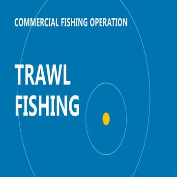 7.1-Fish-Capture-Lesson-7.-Trawl-Fishing-New.pptx
