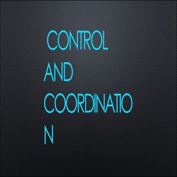 7. Control And Coordination (2) (1).pptx