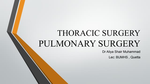 7. THORACIC SURGERY  (PULMONARY SURGERY) (Part 1).pptx