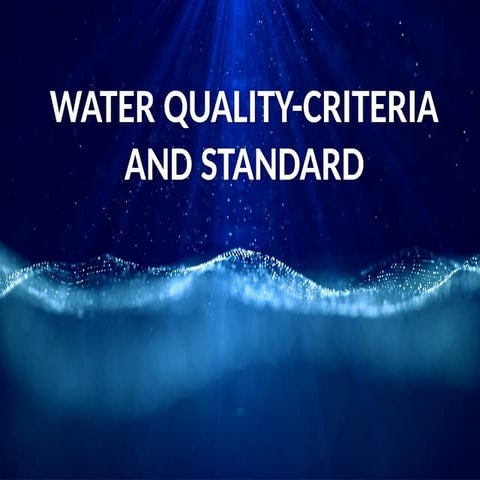 WATER QUALITY-CRITERIA AND STANDARD.pptx