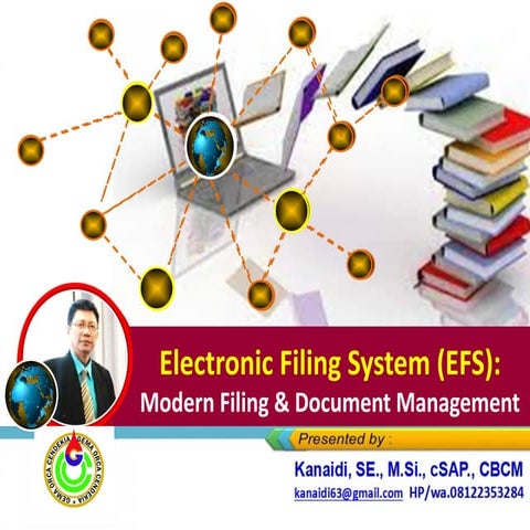 EFS (Modern Filing and Document Management)_Training *Effective E-Filing & Do...