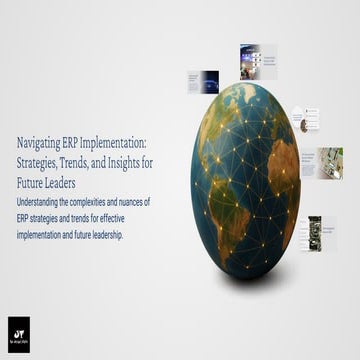 7.8 Navigating ERP Implementation - Strategies Trends and Insights for ...
