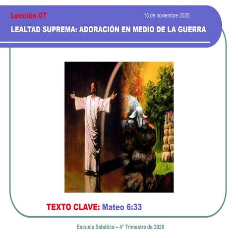 7. Lealtad suprema adoración en medio de la guerra.pdf