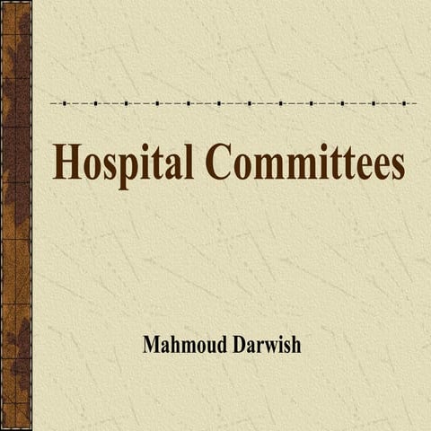 7. Hospital Committees in Health care .ppt