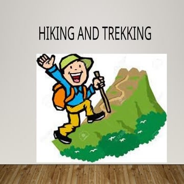 7.-HIKING-AND-TREKKING.pptx.............