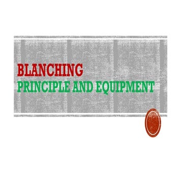 Blanching | PPTX