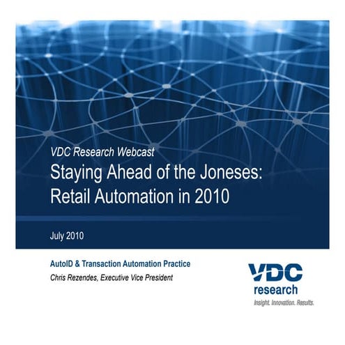 Staying Ahead of the Joneses: Retail Automation in 2010