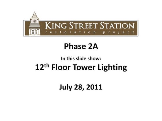 King Street Station 7.28.11 slide show