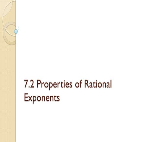 7.2 properties of rational exponents
