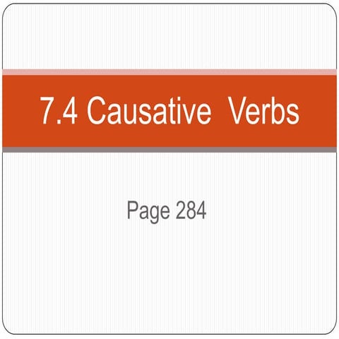 7 4 causative verbs page 284