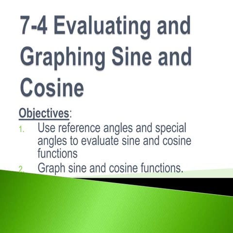 7 4 evaluating and graphing sine and cosine