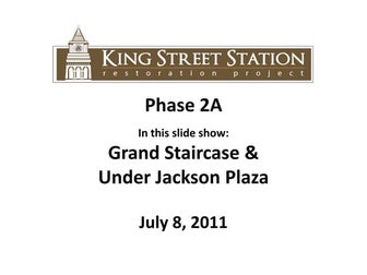 7.8.11 Grand Staircase &  Under Jackson Plaza