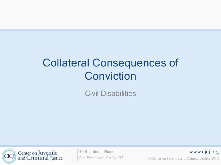 7. collateral consequences of conviction