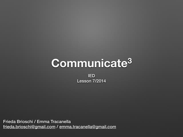 The importance of being communicative (vers. 2014)