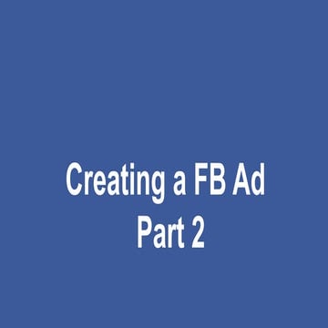 7 Facebook Ads Part 2