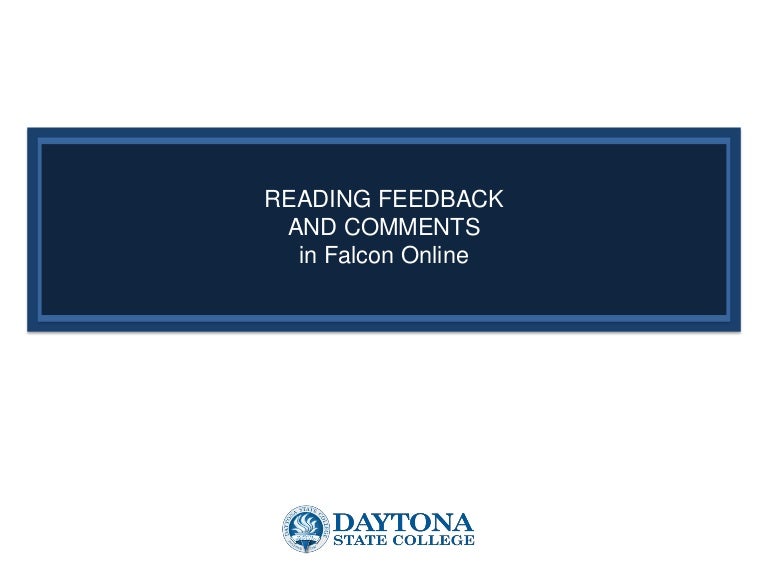 Reading Feedback And Comments In Falcon Online