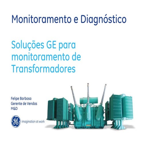 7  felipe  ge digital energy m&d - monitoramento metals - low-q (pt)
