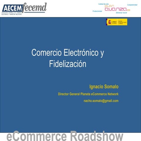 Fidelización Online - Nacho Somalo (Director General Planeta eCommerce)