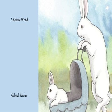 7   gabriel pereira - bizarre world