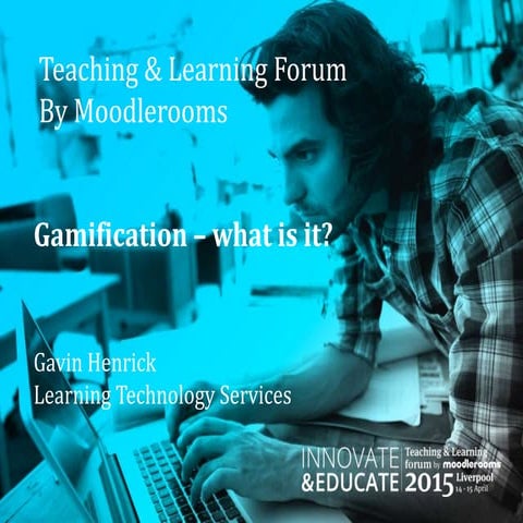 Gamification what is it, and what it is in moodle?