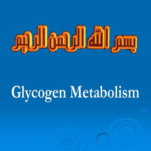 7 glycogen metabolism