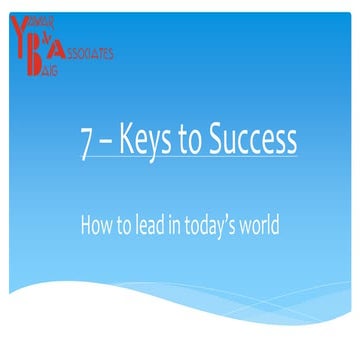 7 - Keys to Success