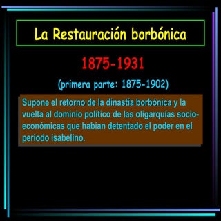 7. la restauración borbónica