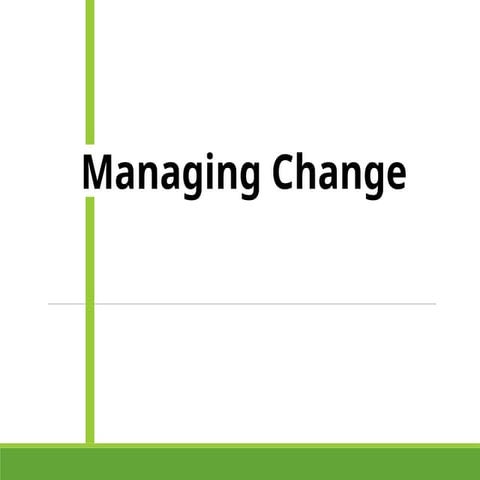 MANAGING CHANGES 12332313131312312321312312312312