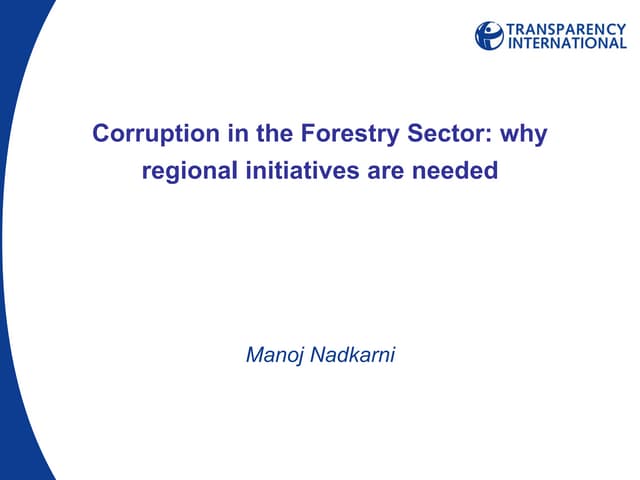 Corruption in the Forestry Sector