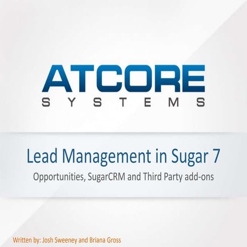Lead Management in SugarCRM Series: Adding Leads and Opportunities