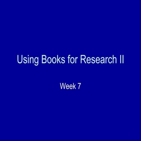 Lesson 7: Using Books for Research, Part II