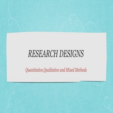 7-RESEARCH-DESIGNS in CRAFTING A RESEARCH.pptx
