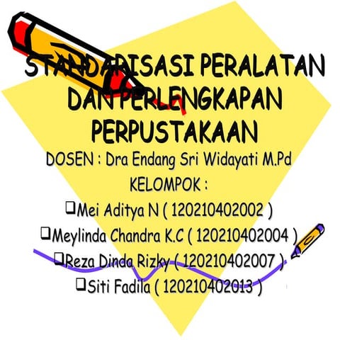 7. standardisasi peralatan dan perlengkapan perpustakaan