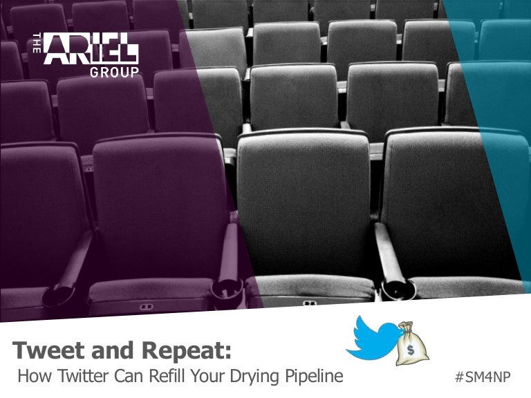 Tweet And Repeat How Twitter Can Refill Your Drying Pipeline