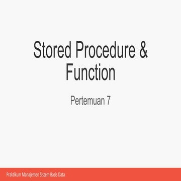 #7 - Stored Procedure And Function.pptx