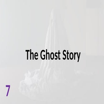 7 - The Ghost Story, reading, questions.pptx