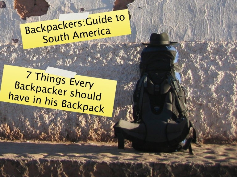 7 Things Every Backpacker should have in his Backpack